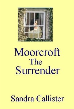Cover Moorcroft: The Surrender (eBook, ePUB)