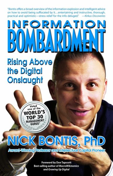 Information Bombardment: Rising Above the Digital Onslaught (eBook, ePUB)