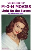 CinemaScope Four: M-G-M MOVIES Light Up the Screen (eBook, ePUB)
