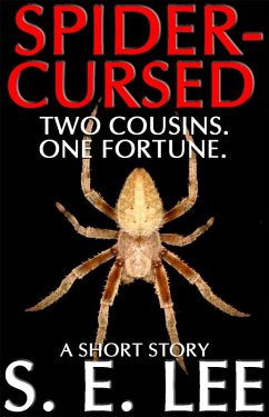 Spider-Cursed: a supernatural horror short story (eBook, ePUB) - Lee, S. E.