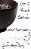Love & French Lavender (eBook, ePUB)