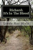 Richard: It's In The Blood (eBook, ePUB)