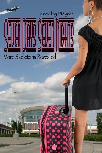 Seven Days Seven Nights: More Skeletons Revealed (eBook, ePUB)