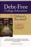 Debt-Free College Education or a Debtor's Burden? (eBook, ePUB)