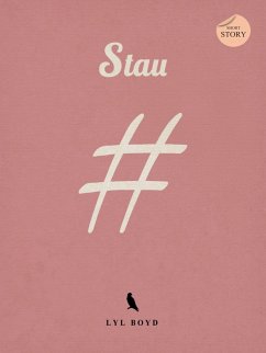 Stau (eBook, ePUB) - Boyd, Lyl