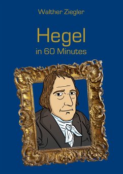 Hegel in 60 Minutes (eBook, ePUB) - Ziegler, Walther