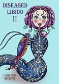Diseased Libido #11 Five Salty Serves (eBook, ePUB) Diseased Libido #11 Five Salty Serves (eBook, ePUB)