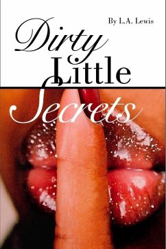 Dirty Little Secrets (eBook, ePUB) - Lewis, L. A.