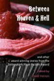 Between Heaven & Hell and Other Award-winning Stories from the Stringybark Flash Fiction Award (eBook, ePUB)