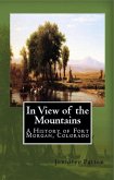 In View of the Mountains: A History of Fort Morgan, Colorado (eBook, ePUB)