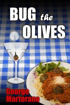 Bug the Olives, By George Martorano (eBook, ePUB) - Martorano, George