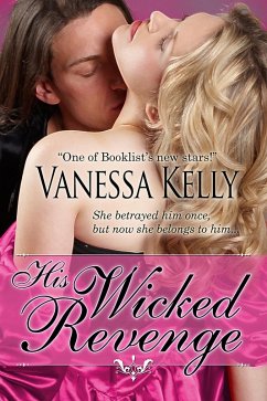 His Wicked Revenge (eBook, ePUB) - Kelly, Vanessa