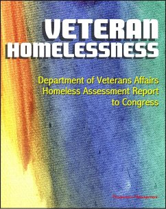 Cover Veteran Homelessness: Department of Veterans Affairs Homeless Assessment Report to Congress (eBook, ePUB)