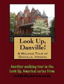Walking Tour of Danville, Virginia (eBook, ePUB)