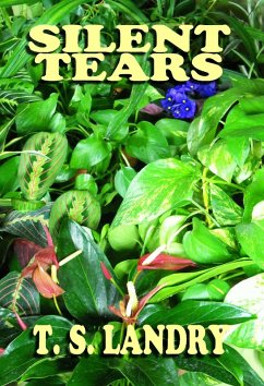 Silent Tears (eBook, ePUB) - Landry, T. S.