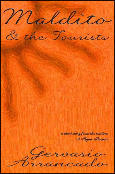 Maldito & the Tourists (eBook, ePUB)