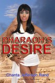 Pharaoh's Desire (eBook, ePUB)