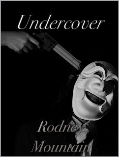 Undercover (eBook, ePUB) - Mountain, Rodney