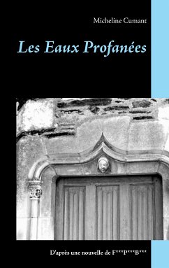 Les Eaux Profanées (eBook, ePUB)