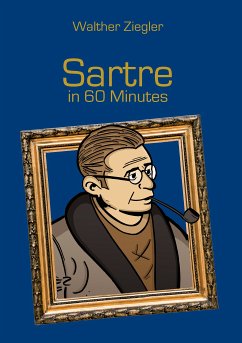 Sartre in 60 Minutes (eBook, ePUB) - Ziegler, Walther