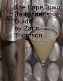 Cape Town Bartender's Guide (eBook, ePUB) Cape Town Bartender's Guide (eBook, ePUB)