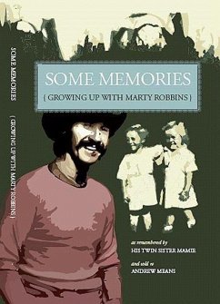 Cover Some Memories: Growing Up With Marty Robbins (eBook, ePUB)