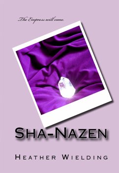 Sha-Nazen (eBook, ePUB) - Wielding, Heather