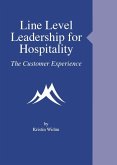Line Level Leadership for Hospitality: The Customer Experience (eBook, ePUB)