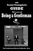 Semi-Complete Guide to Sort of Being a Gentleman (eBook, ePUB)