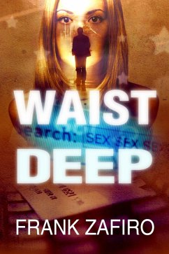 Waist Deep (eBook, ePUB) - Zafiro, Frank