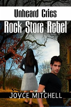 Cover Unheard Cries:Rock Store Rebel (eBook, ePUB)