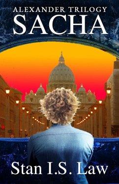 Sacha-The Way Back (Alexander Trilogy Book Three) (eBook, ePUB) - Law, Stan I. S.