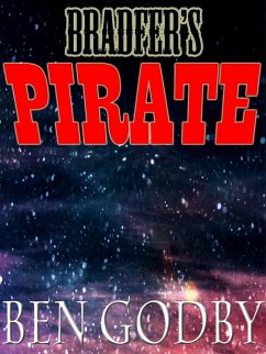 Cover Bradfer's Pirate: A Short Story (eBook, ePUB)