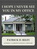 I Hope I Never See You In My Office (eBook, ePUB)