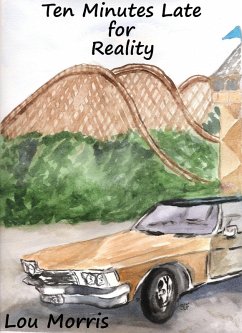 Cover Ten Minutes Late for Reality (eBook, ePUB)
