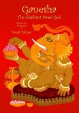 Ganesha, the Elephant-faced God (eBook, ePUB)