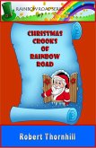 Christmas Crooks Of Rainbow Road (eBook, ePUB)