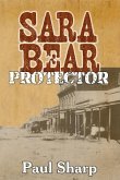 Sara Bear Protector (eBook, ePUB) Sara Bear Protector (eBook, ePUB)