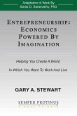 Entrepreneurship: Economics Powered By Imagination (eBook, ePUB)