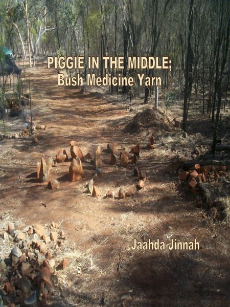 Piggy in the Middle Story: Bush Medicine (eBook, ePUB) Piggy in the Middle Story: Bush Medicine (eBook, ePUB)