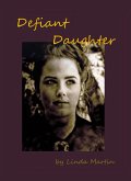 Defiant Daughter (eBook, ePUB)