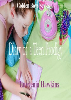 Diary of a Teen Prodigy: The College Life (eBook, ePUB) - Hawkins, Luvvenia