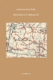 American Auto Trail-Wyoming's U.S. Highway 30 (eBook, ePUB)