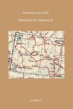 Cover American Auto Trail-Wyoming's U.S. Highway 30 (eBook, ePUB)