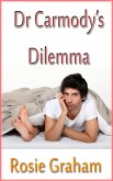 Dr Carmody's Dilemma (eBook, ePUB) Dr Carmody's Dilemma (eBook, ePUB)