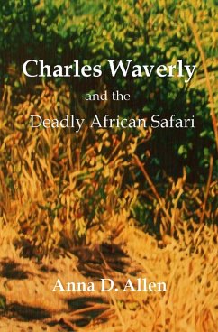 Cover Charles Waverly and the Deadly African Safari (eBook, ePUB)