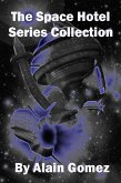 Space Hotel Series Collection (eBook, ePUB)