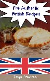 Five Authentic British Recipes (eBook, ePUB)