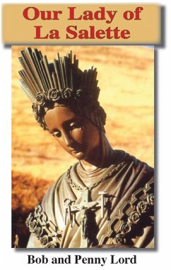 Our Lady of La Salette (eBook, ePUB) - Lord, Bob