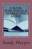 EBook Publishing and Marketing Guide (eBook, ePUB)